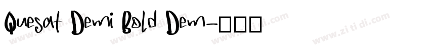 Quesat Demi Bold Dem字体转换